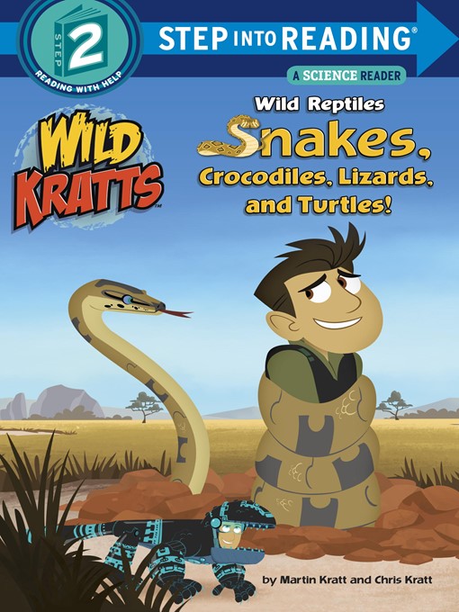 Title details for Wild Reptiles by Chris Kratt - Wait list